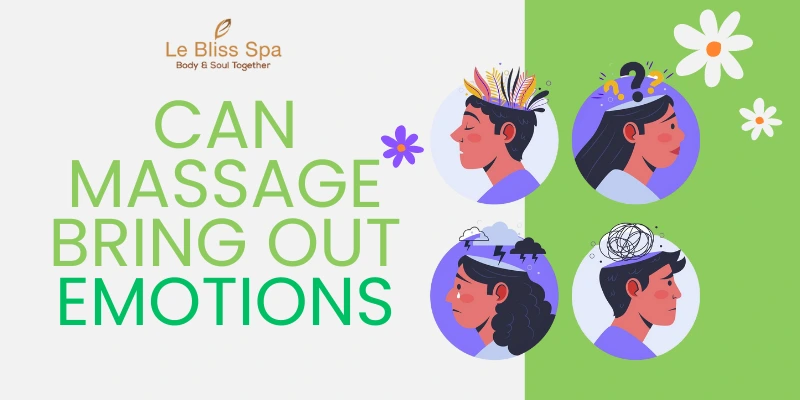 Can Massage Bring Out Emotions?