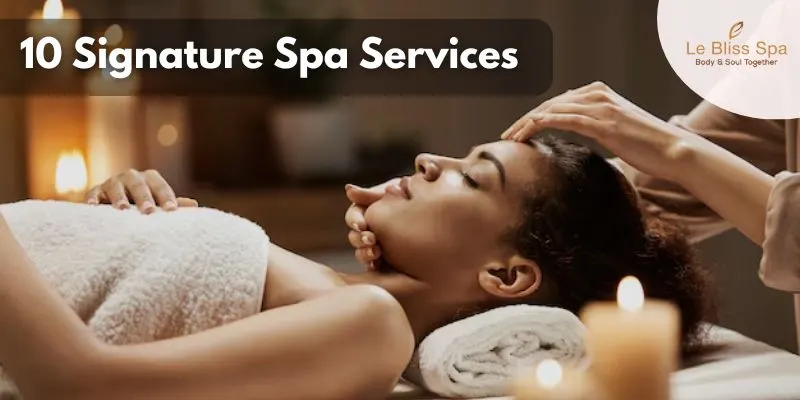 signature spa services in Chennai.